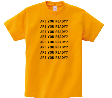Are you ready?
